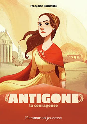 Antigone la courageuse