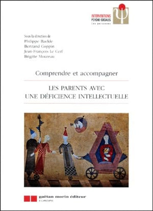 Parents avec une deficience intellectuelle (Les)