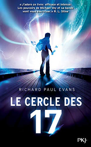 Le cercle des 17 - tome 01