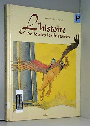 L'histoire de toutes les histoires