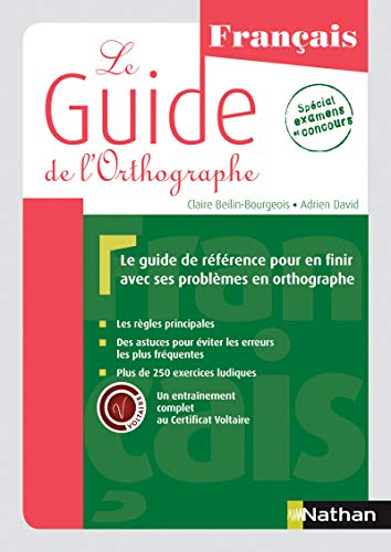 Le guide de l'orthographe français