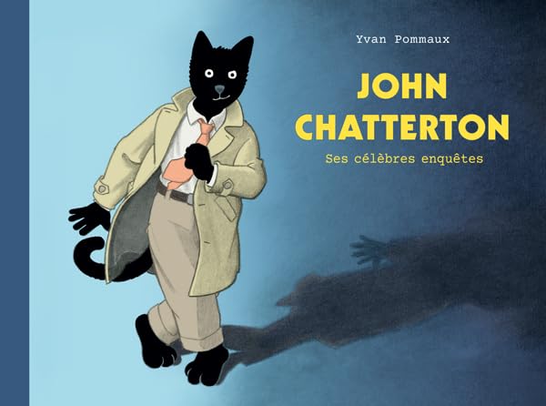 John Chatterton - Ses célèbres enquêtes