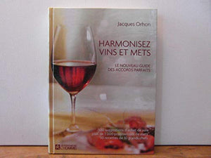 Harmonisez vins et mets