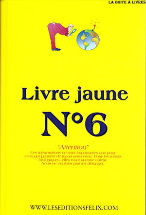 Livre jaune n° 6