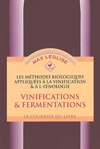 Vinifications & fermentations - tome 1 (01)