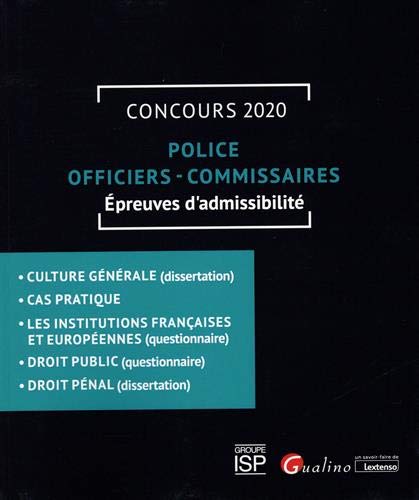 Police - Officiers - Commissaires: Concours 2020 - Épreuves d'admissibilité