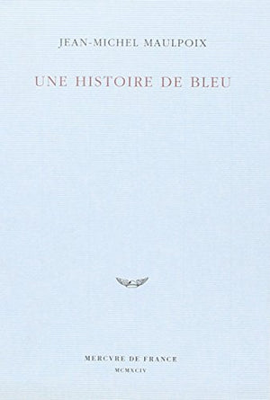 Une histoire de bleu