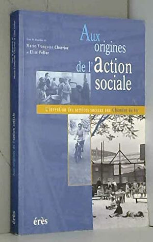 Aux origines de l'action sociale