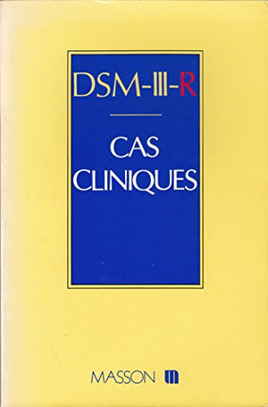 DSM-III-R, cas cliniques