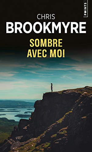 Sombre avec moi