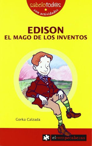 EDISON el mago de los inventos: 11 (Sabelotod@s)