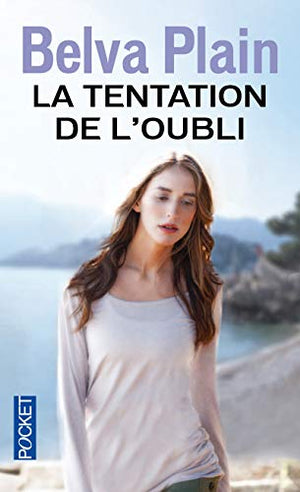 La tentation de l'oubli