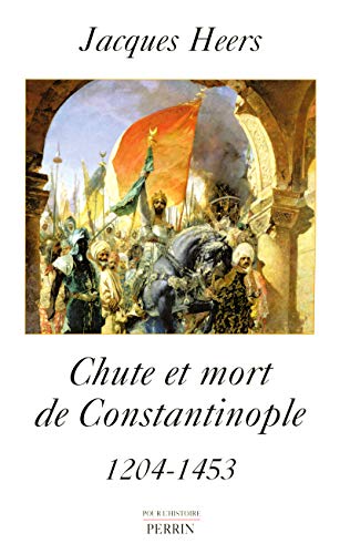 Chute et mort de Constantinople