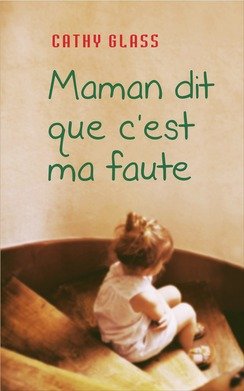 Maman dit que c'est ma faute