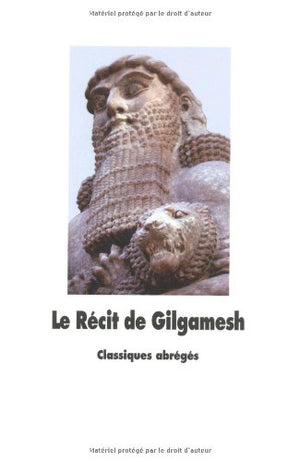 Le Récit de Gilgamesh