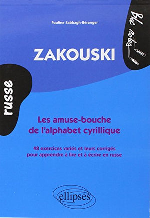 Zakouski les amuse-bouche de l'alphabet cyrillique russe