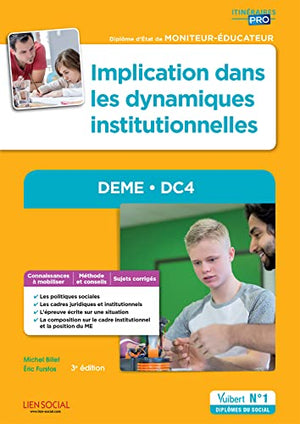 DEME - DC4. Implication dans les dynamiques institutionnelles