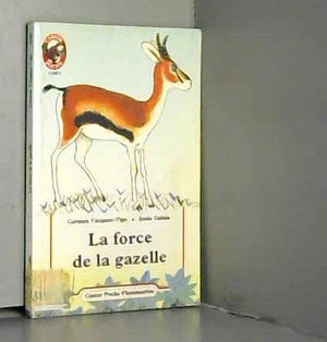 La Force de la gazelle