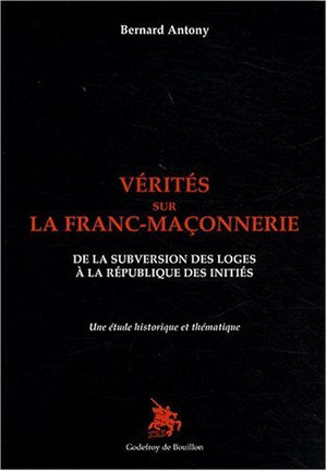 Vérités sur la franc-maçonnerie