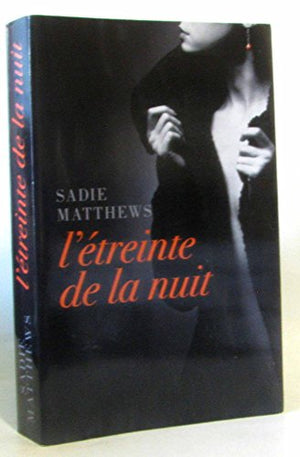 L'étreinte de la nuit