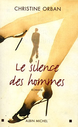 Le Silence des hommes