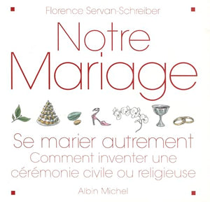 Notre mariage : Se marier autrement