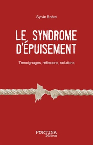 LE SYNDROME D'EPUISEMENT