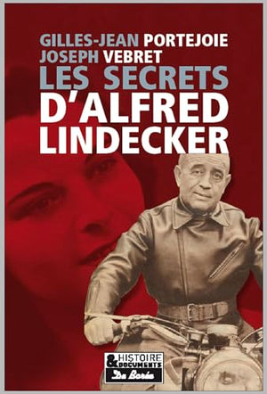 Les secrets d'Alfred Lindecker