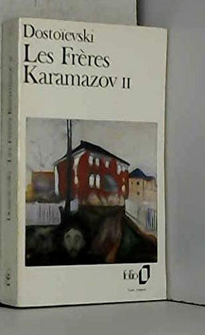 Les Freres Karamazov. Tome 2