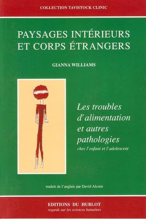 Paysages intérieurs et corps étrangers