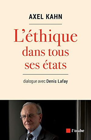 L'éthique dans tous ses états