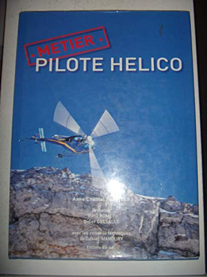 Métier pilote hélico