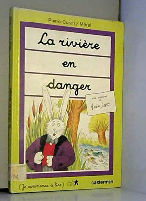 La rivière en danger