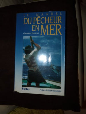 Le manuel du pêcheur en mer