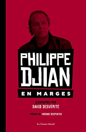 Philippe Djian, en marges