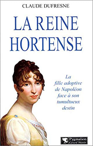 La reine Hortense