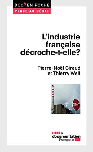 L'industrie française décroche-t-elle ?