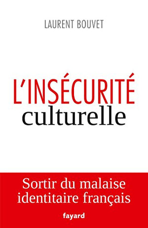 L'insécurité culturelle