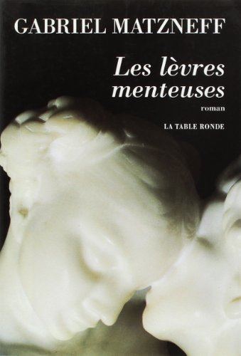 Les lèvres menteuses