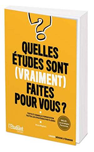 Quelles études sont (vraiment) faites pour vous ?