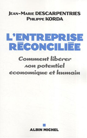 L'entreprise réconciliée