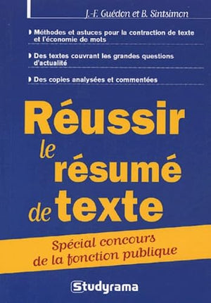 Réussir le résumé de texte