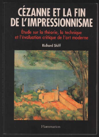 Cézanne et la fin de l'Impressionnisme