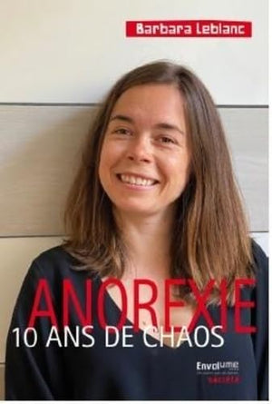 Anorexie 10 ans de chaos