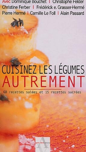 Cuisinez les légumes autrement