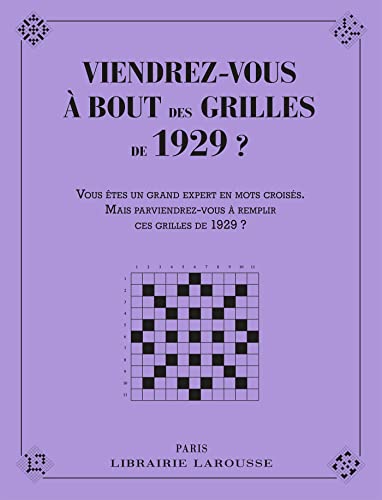 Viendrez-vous à bout des grilles de 1929 ?