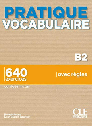 Pratique vocabulaire niveau B2