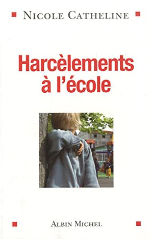 Harcèlements à l'école