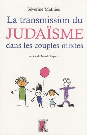 La transmission du Judaïsme dans les couples mixtes