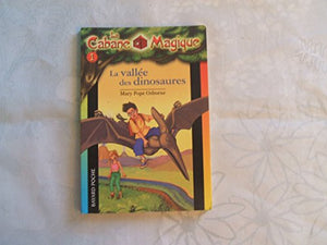 La Cabane magique, tome 1 : La Vallée des dinosaures